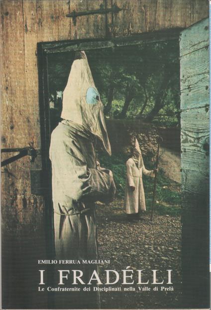 I Fradélli. Le Confraternite dei Disciplinati nella valle di Prelà - copertina