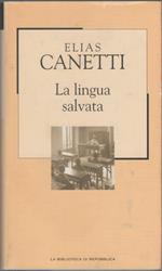 La lingua salvata - Elias Canetti