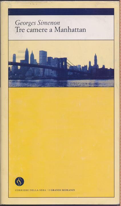 Tre camere a Manhattan - Georges Simenon - Georges Simenon - copertina