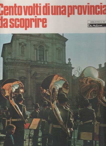 Cento volti di una provincia da scoprire (Cuneo) - copertina