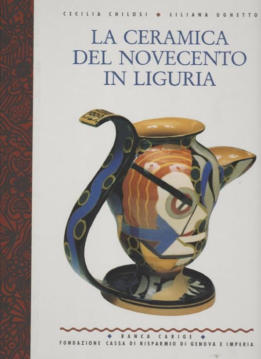 La ceramica del Novecento in Liguria - copertina