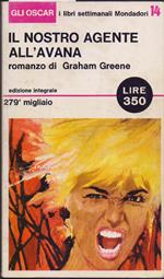 Il nostro agente all'Avana - Graham Greene