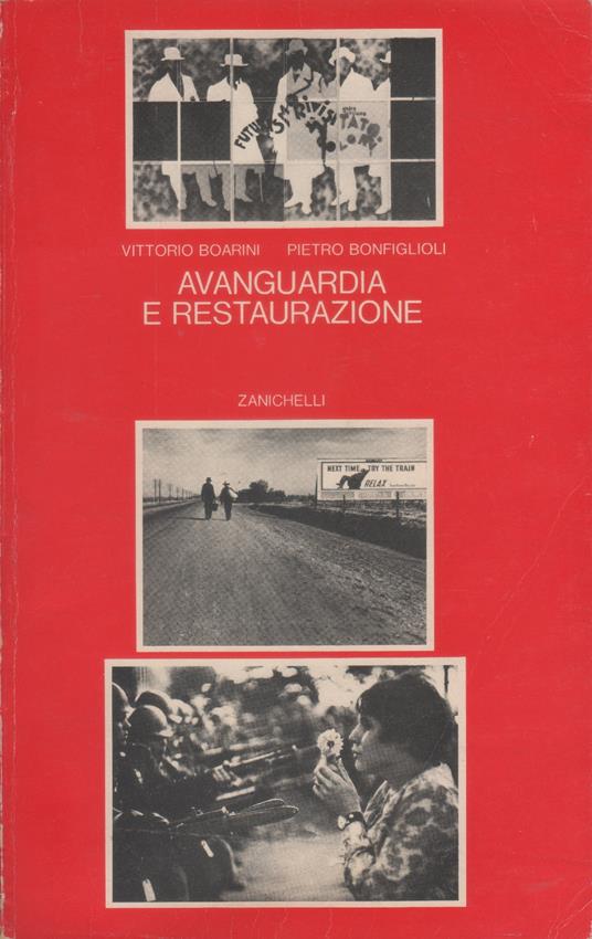 Avanguardia e restaurazione - V. Boarini, P. Bonfiglioli - copertina