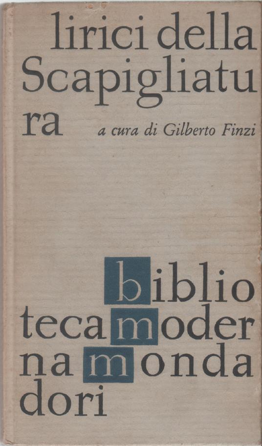 Lirici della Scapigliatura - a cura di Gilberto Finzi - Gilberto Finzi - copertina