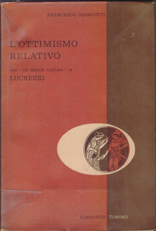 L' ottimismo relativo nel de rerum natura - Lucrezio - Tito Lucrezio Caro - copertina