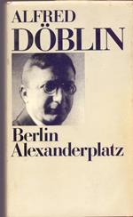 Berliner Alexanderplatz - Alfred Doblin