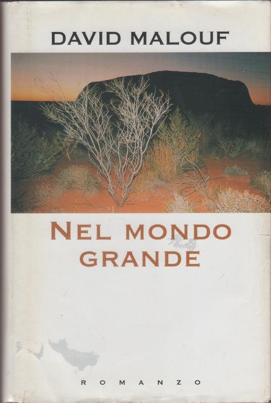 Nel mondo grande - David Malouf - David Malouf - copertina