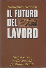 Il futuro del lavoro - Domenico De Masi