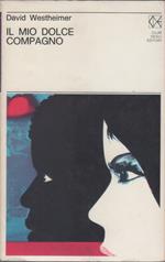 Il mio dolce compagno - David Westheimer