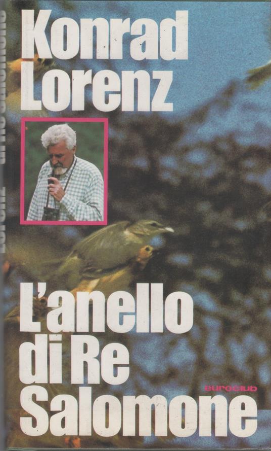 L' anello di Re Salomone - Konrad Lorenz - Konrad Lorenz - copertina