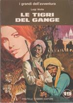 Le tigri del Gange - Luigi Motta