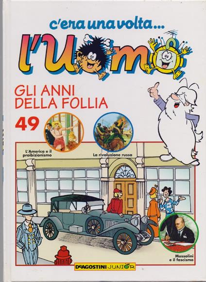 C'era una volta... L'uomo - Gli anni della follia Vol. 49 - copertina