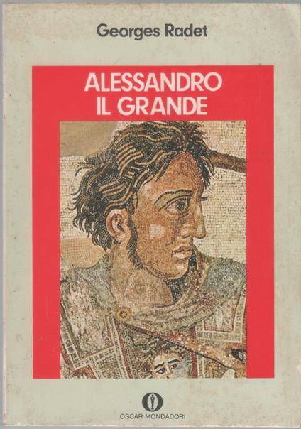 Alessandro il grande - Georges Radet - Georges Radet - copertina