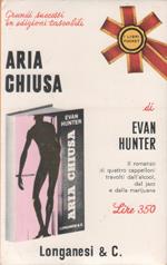 Aria chiusa- Evan Hunter