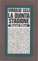 La quinta stagione - Virgilio Lilli