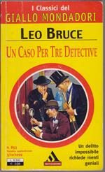Un caso per tre detective -Leo Bruce