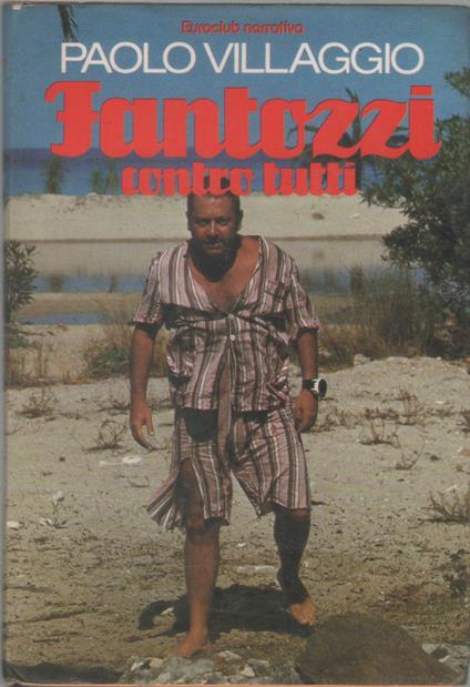 Fantozzi contro tutti - Paolo Villaggio - Paolo Villaggio - copertina