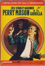 Perry Mason e il gorilla - Erle Stanley Gardner