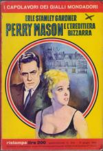 Perry Mason e l'ereditiera bizzarra - Erle Stanley Gardner