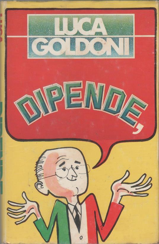 Dipende - Luca Goldoni - Luca Goldoni - copertina