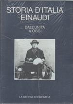 Storia d'italia Einaudi. Dall'Unità a oggi. La storia economica