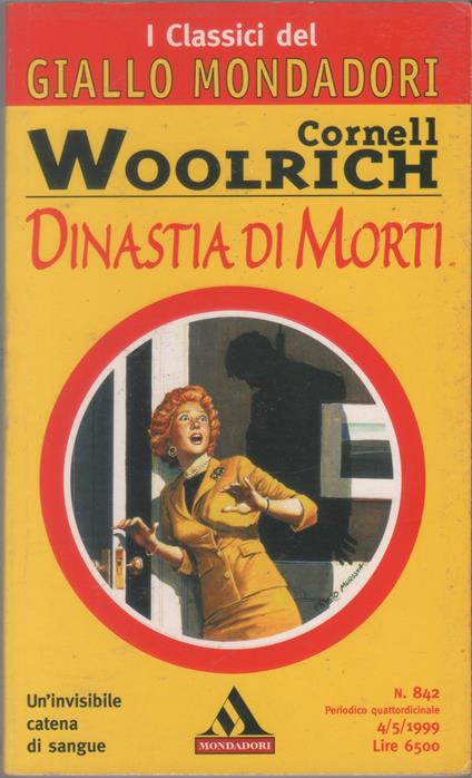 Dinastia di morti - Cornell Woolrich - Cornell Woolrich - copertina