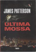 Ultima mossa - James Patterson