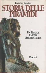 Storia delle piramidi - Franco Cimmino