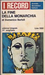 La fine della monarchia - Domenico Bartoli