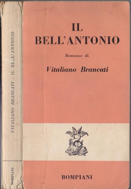 Il bell'Antonio - Vitaliano Brancati - Vitaliano Brancati - copertina