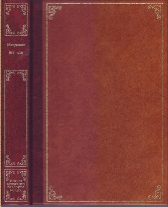 Bel -Ami - Guy de Maupassant - Guy de Maupassant - copertina