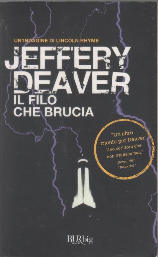 Il filo che brucia - Jeffery Deaver - Jeffery Deaver - copertina