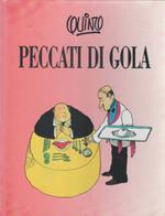 Peccati di gola - Quino