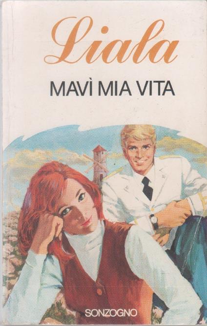 Mavì mia vita - Liala - Liala - copertina