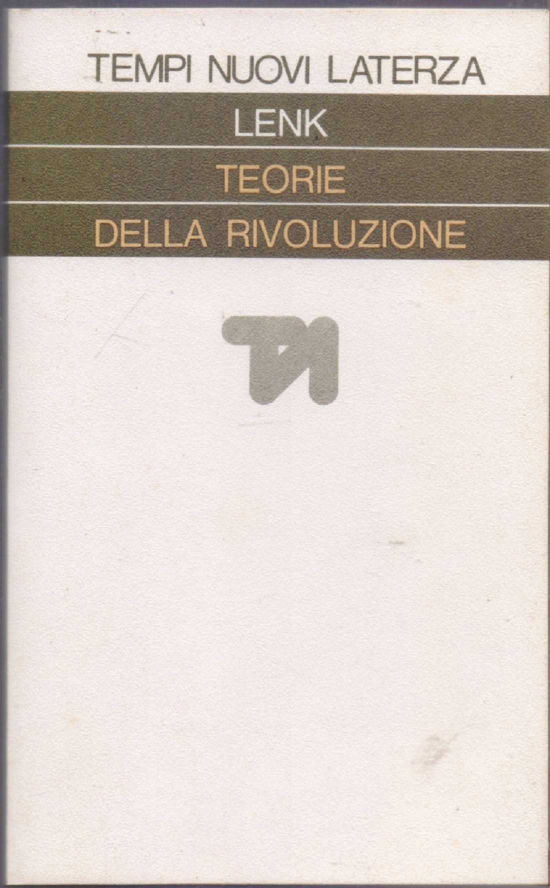 Teorie della rivoluzione - Kurt Lenk