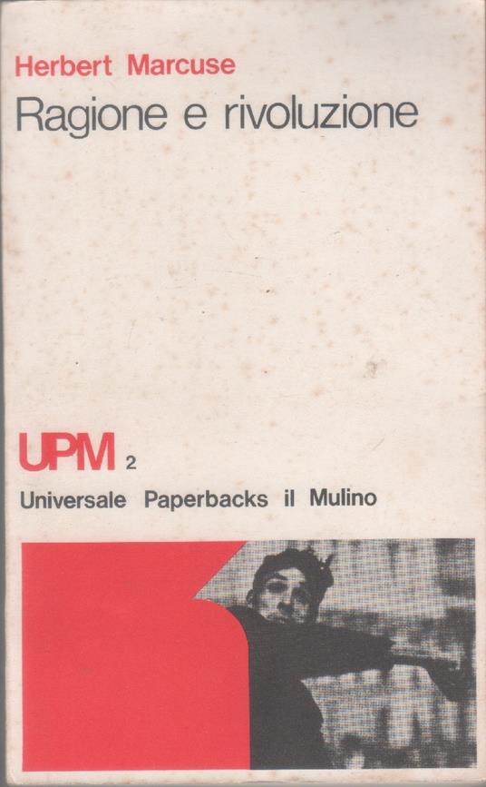 Ragione e rivoluzione - Herbert Marcuse - Herbert Marcuse - copertina