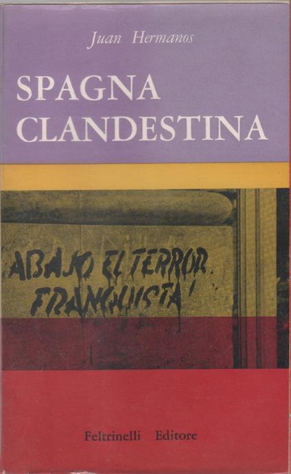 Spagna clandestina - Juan Hermanos - Juan Hermanos - copertina