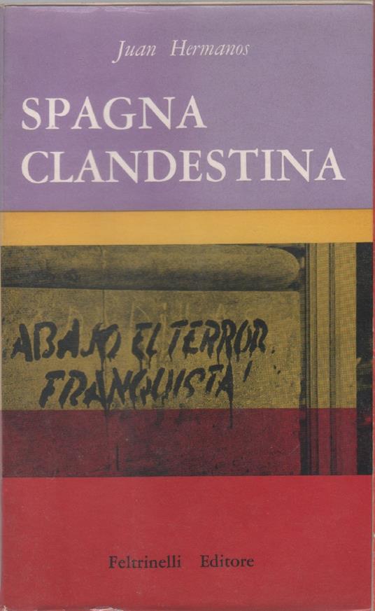 Spagna clandestina - Juan Hermanos - Juan Hermanos - copertina