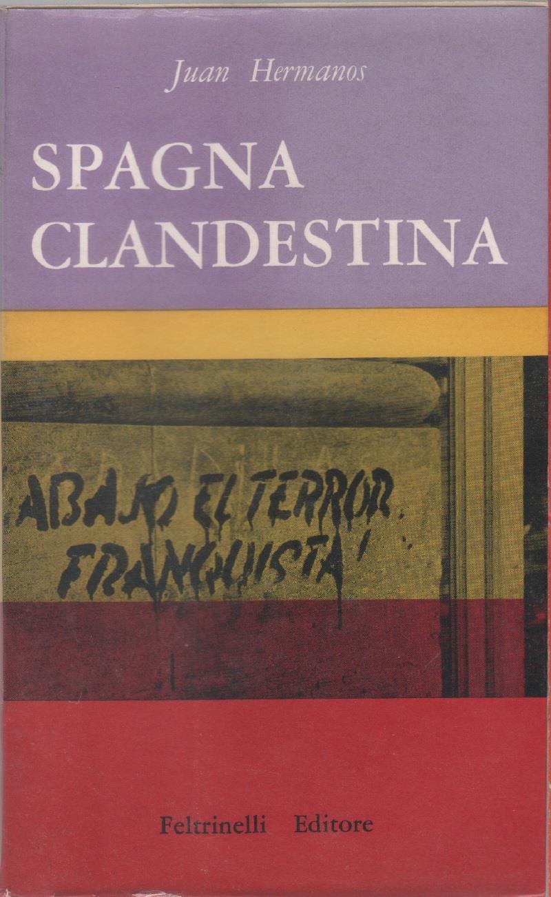 Spagna clandestina - Juan Hermanos