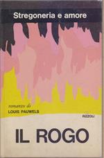 Il rogo - Louis Pauwels