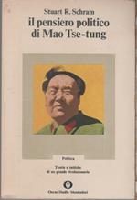 Il pensiero politico di Mao Tse-tung - Stuart R. Schram