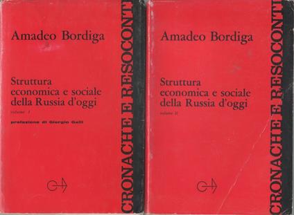 Struttura economica e sociale della Russia d'oggi - Amadeo Bordiga - Amadeo Bordiga - copertina