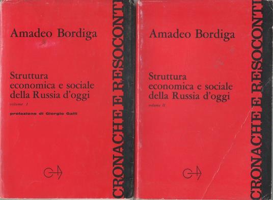 Struttura economica e sociale della Russia d'oggi - Amadeo Bordiga - Amadeo Bordiga - copertina