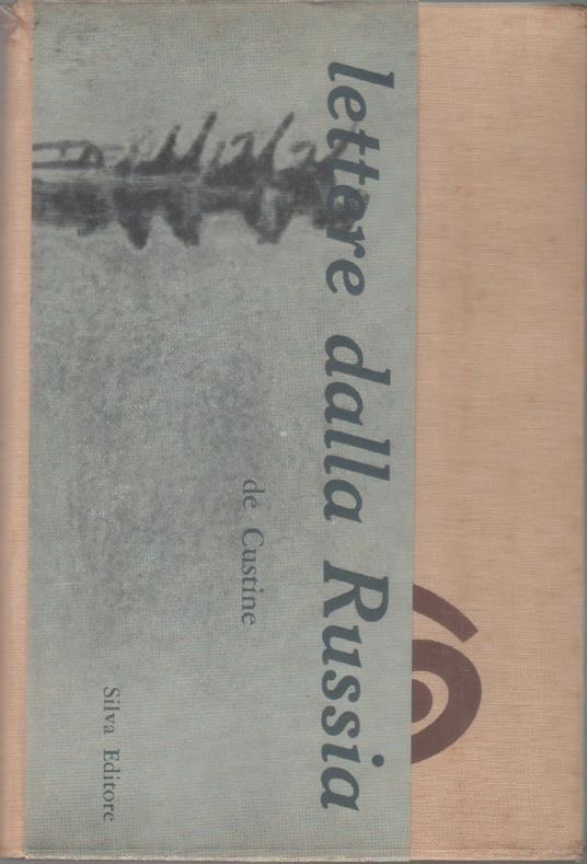 Lettere dalla Russia- Astolphe De Custine - Astolphe de Custine - copertina