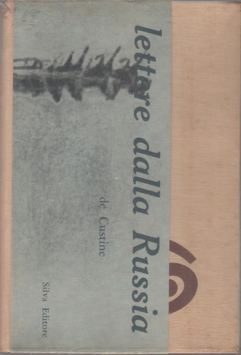 Lettere dalla Russia- Astolphe De Custine