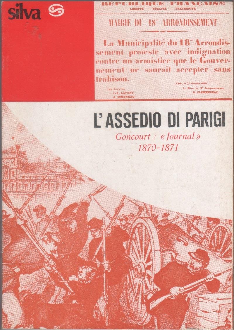 L' assedio di Parigi. Goncourt/"Journal" (1870-1871) - Edmond Goncourt