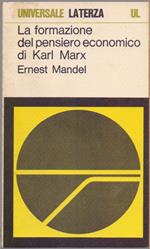 La formazione del pensiero economico di Karl Marx - Ernest Mandel
