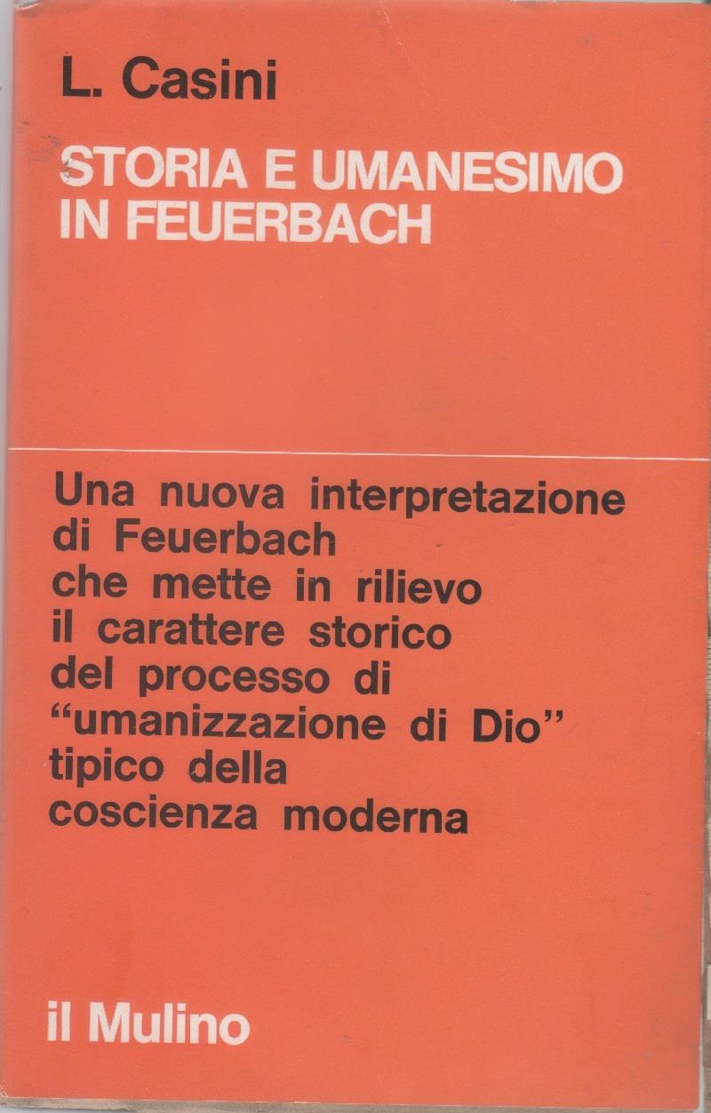 Storia e umanesimo in Feuerbach - Leonardo Casini