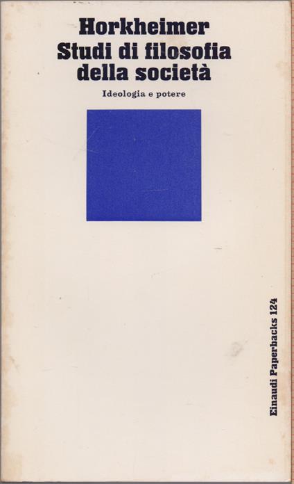 Studi di filosofia della società, Ideologia e potere - Max Horkheimer - copertina