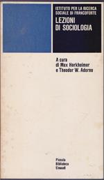 Lezioni di sociologia - Max Horkheimer e Theodor W. Adorno